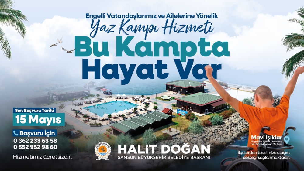 “BU KAMPTA HAYAT VAR” PROJESİ İÇİN BAŞVURULAR BAŞLADI