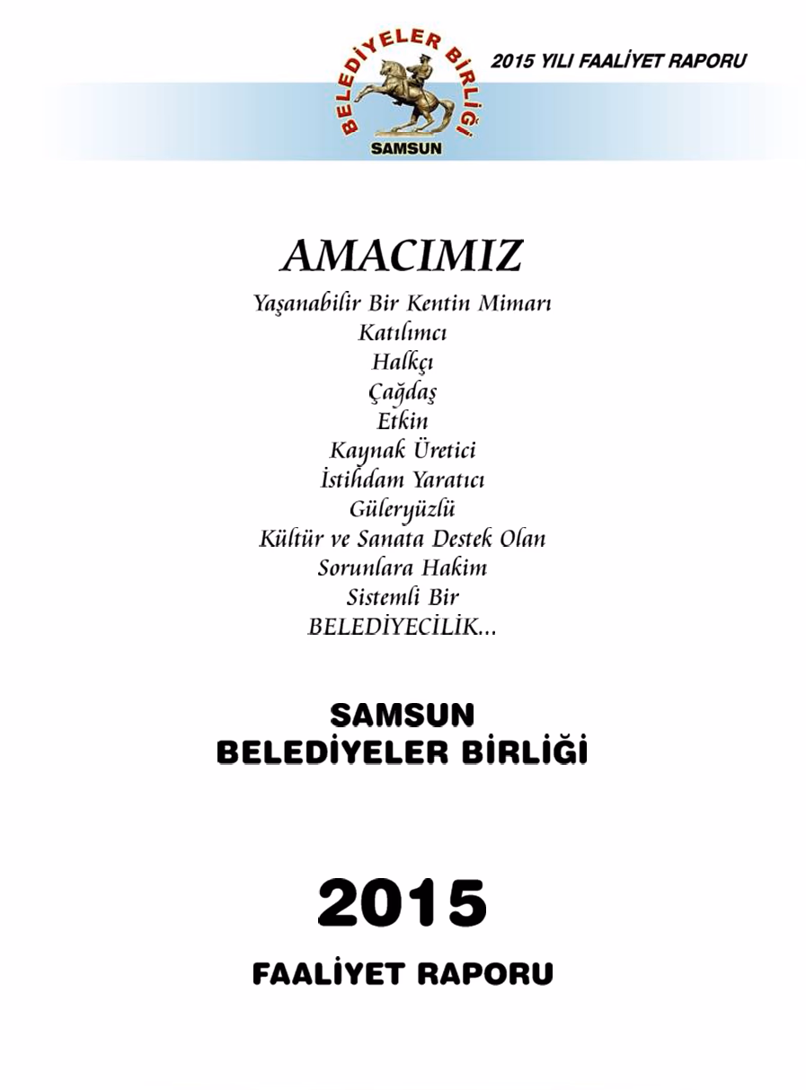 Samsun Belediyeler Birliği 2015 Yılı Faaliyet Raporu