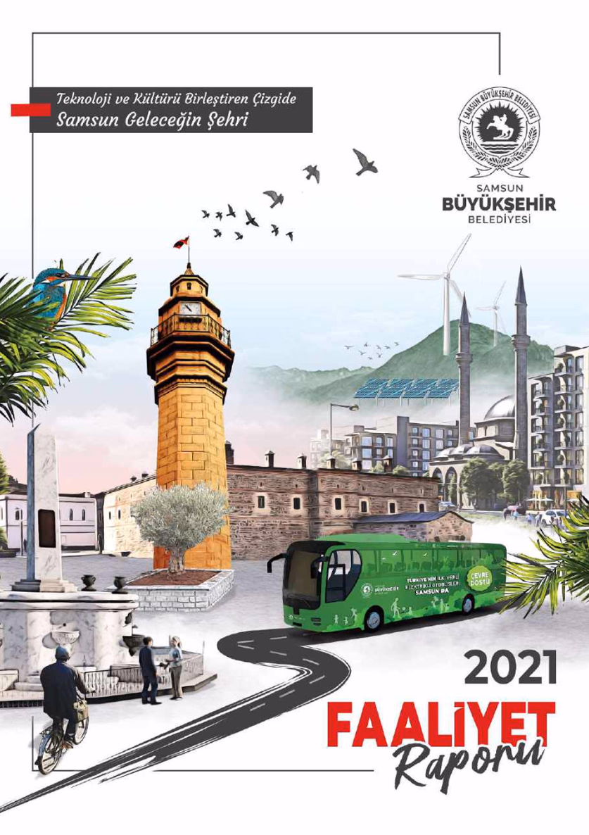 Samsun Büyükşehir Belediyesi 2021 Yılı Faaliyet Raporu