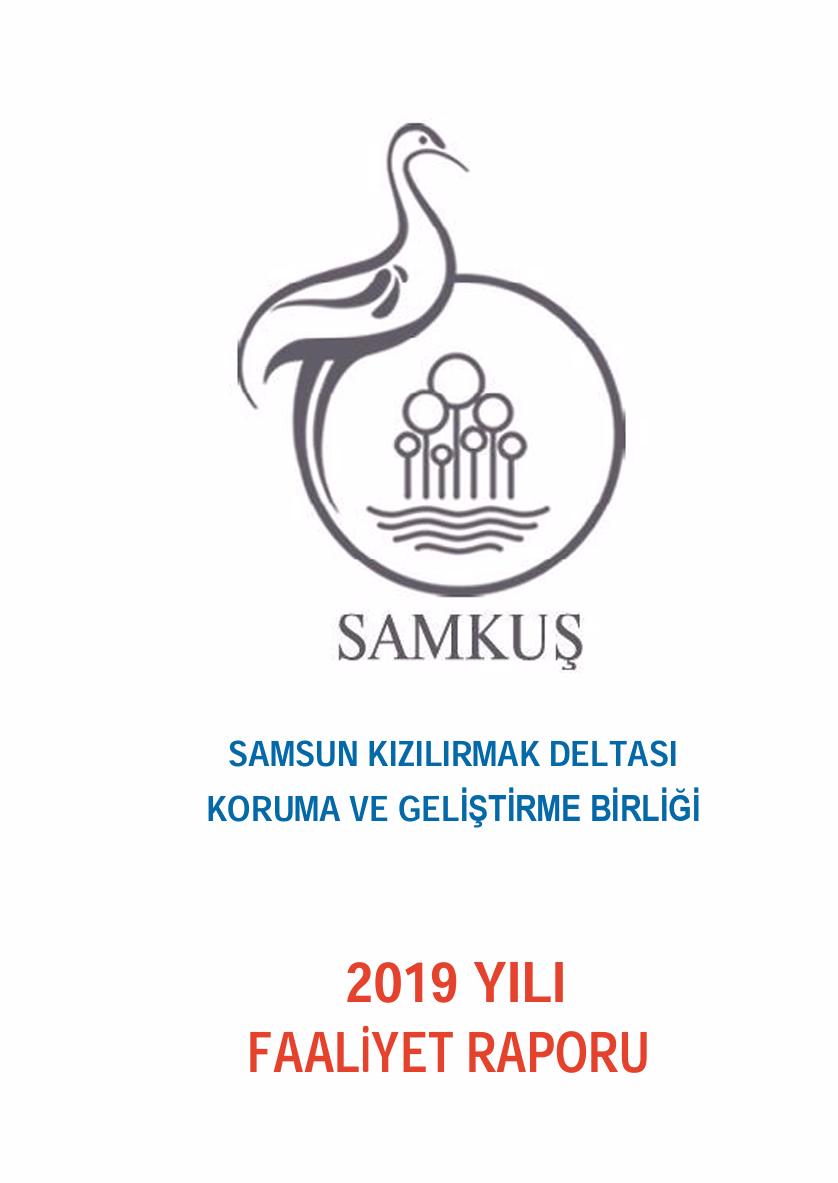 Samsun Kızılırmak Deltası Koruma ve Geliştirme Birliği 2019 Yılı Faaliyet Raporu