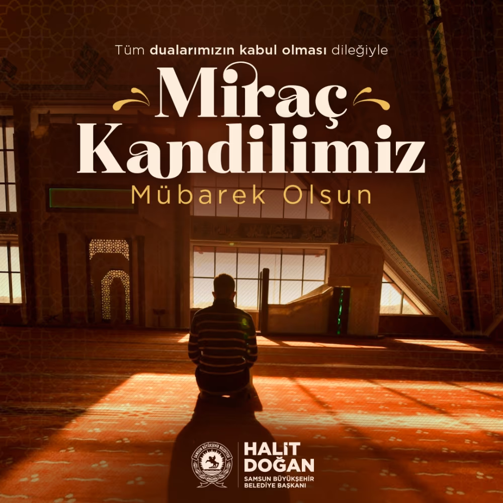 Başkan Doğan’dan Miraç Kandili mesajı