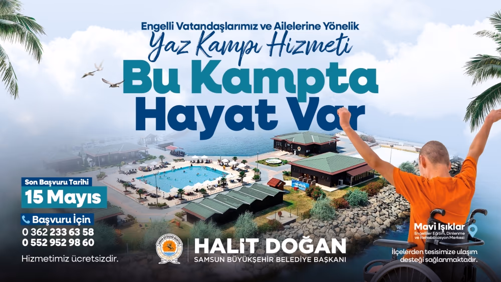 “BU KAMPTA HAYAT VAR” PROJESİ İÇİN BAŞVURULAR BAŞLADI